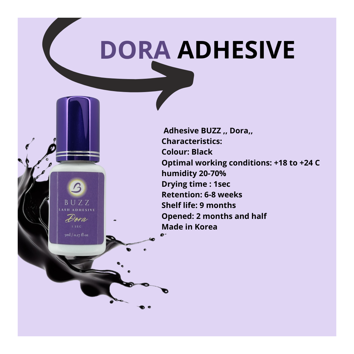 BUZZ Dora, Eyelash extenssion adhesive 0.5-1 sec, 5ml BUZZ Dora, Eyelash extenssion adhesive 0.5-1 sec, 5ml